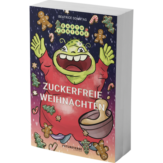 Earthventure und die zuckerfreien Weihnachten